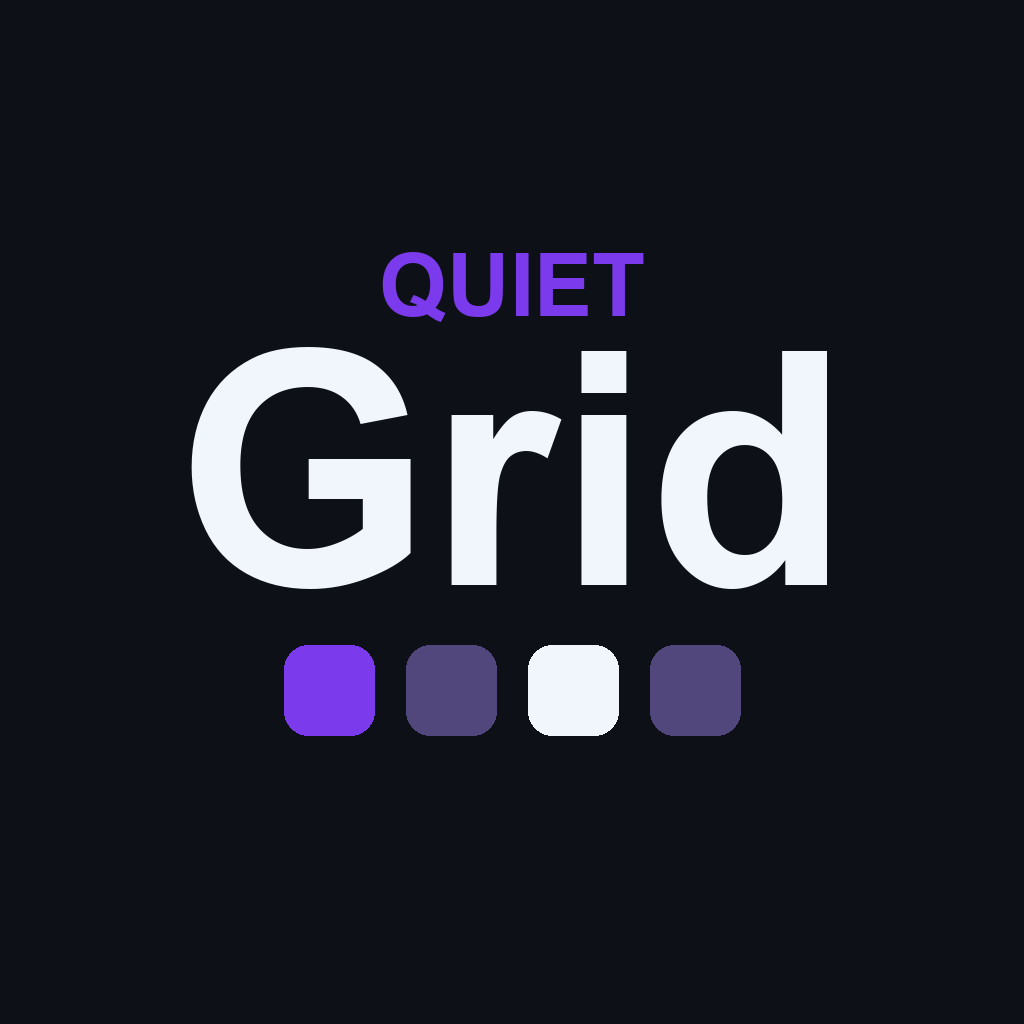Quiet Grid